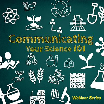 Communicating your science 101 Webinar series